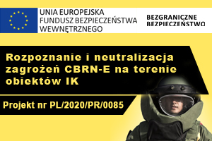 Rozpoznanie i neutralizacja zagrożeń CBRN-E na terenie obiektów IK